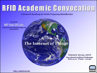 Poster advertising the RFID Academic Convocation 2006 at MIT. Poster advertising the RFID Academic Convocation 2006 at MIT.