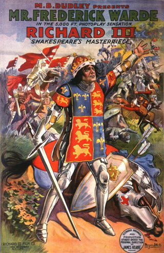 A hand-painted movie poster showing Richard III in armor in a battle scene: 'M. B. Dudley presents Mr. Frederick Warde in the 5,000 ft. photoplay sensation ?Richard III?' A hand-painted movie poster showing Richard III in armor in a battle scene: 'M. B. Dudley presents Mr. Frederick Warde in the 5,000 ft. photoplay sensation ?Richard III?'